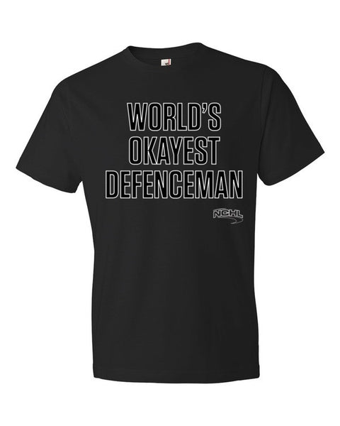 World's Okayest Defenceman t-shirt