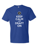 Keep Calm and Draft On - US