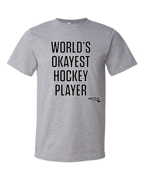 World's Okayest Hockey Player t-shirt