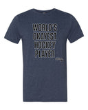 World's Okayest Hockey Player t-shirt