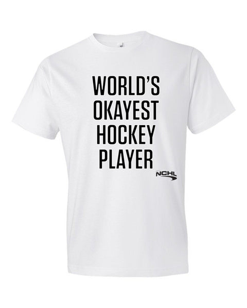 World's Okayest Hockey Player t-shirt