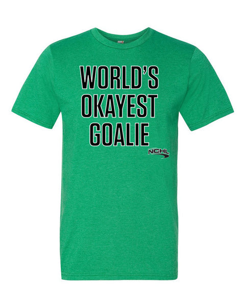 World's Okayest Goalie t-shirt